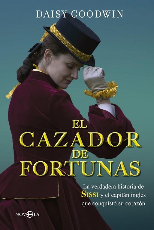 EL CAZADOR DE FORTUNAS | 9788490603925 | DAISY GOODWIN