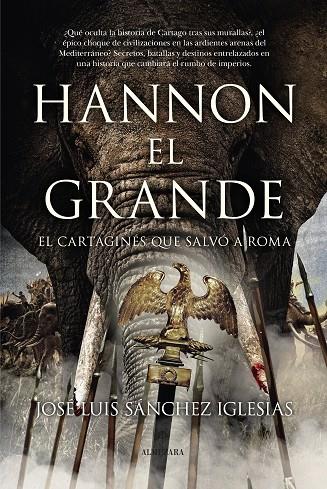 HANNÓN EL GRANDE | 9788411317856 | JOSÉ LUIS SÁNCHEZ IGLESIAS