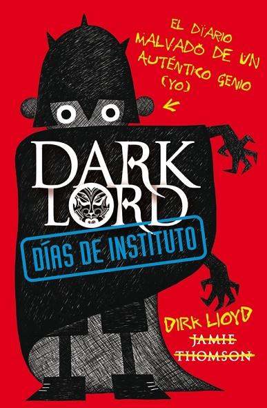 DARK LORD 1 DIAS DE INSTITUTO | 9788420411026 | THOMSON, JAMES