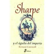 SHARPE Y EL AGUILA DEL IMPERIO | 9788435035019 | CORNWELL, B.
