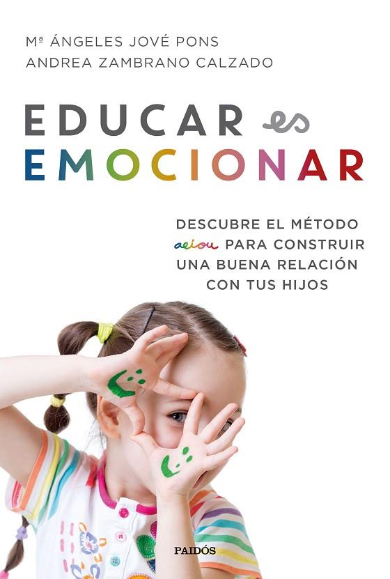 EDUCAR ES EMOCIONAR | 9788449334948 | JOVÉ PONS, Mª ÁNGELES / ZAMBRANO CALZADO, ANDREA