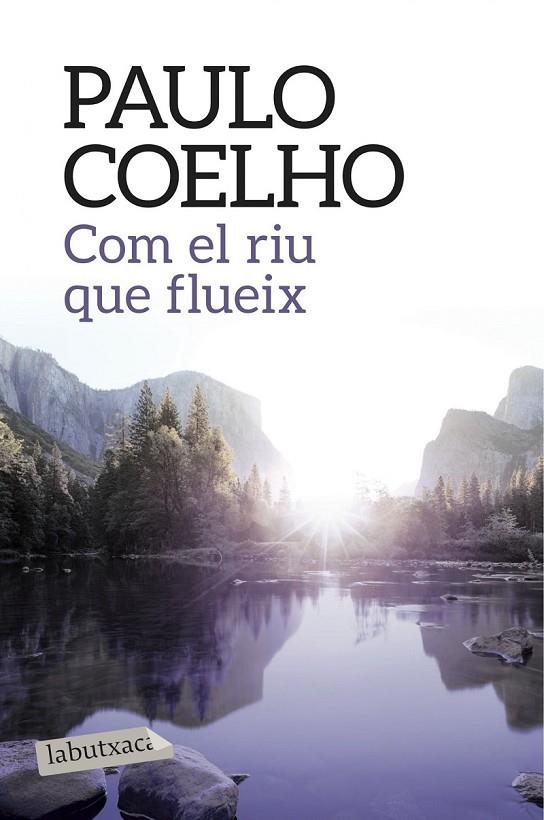 COM EL RIU QUE FLUEIX | 9788416334568 | PAULO COELHO