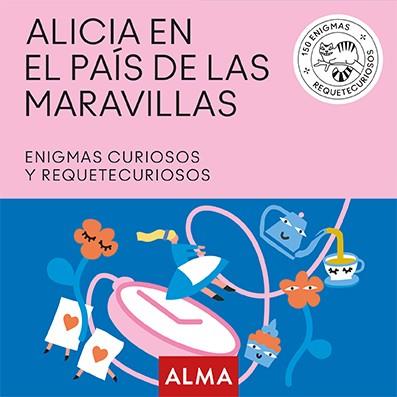 ALICIA EN EL PAÍS DE LAS MARAVILLAS (CUADRADOS DE DIVERSIÓN) | 9788417430382 | ARCTURUS