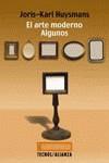 ARTE MODERNO   ALGUNOS | 9788430937912 | HUYSMANS, JORIS-KARL