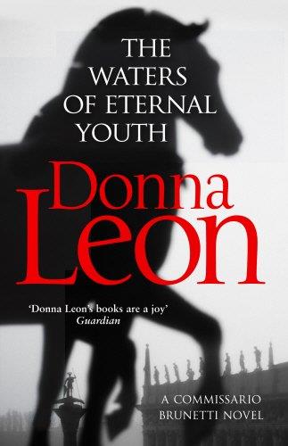 THE WATERS OF ETERNAL YOUTH | 9781784755010 | LEON DONNA