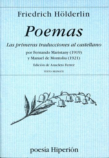 POEMAS, LAS PRIMERAS TRADUCCIONES AL CASTELLANO | 9788475177984 | HOLDERLIN, FRIEDRICH