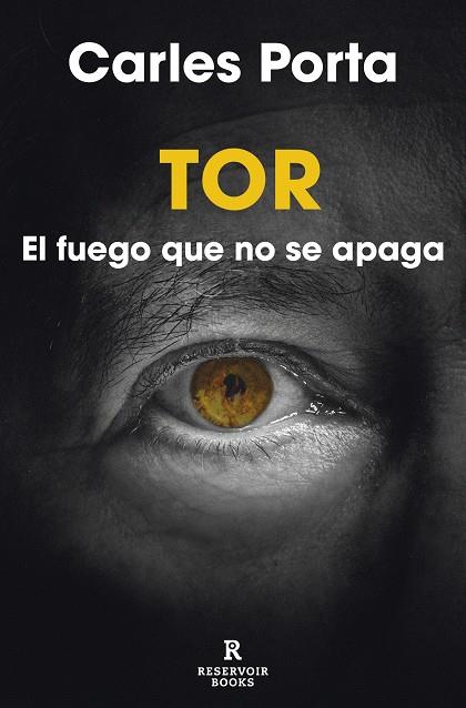 TOR EL FUEGO QUE NO SE APAGA | 9788418897757 | PORTA, CARLES