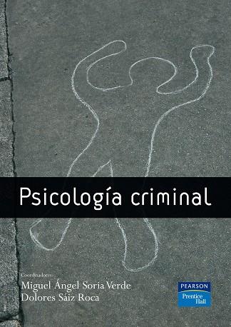 PSICOLOGIA CRIMINAL | 9788483223062 | MIGUEL ANGEL SORIA/DOLORES SAIZ