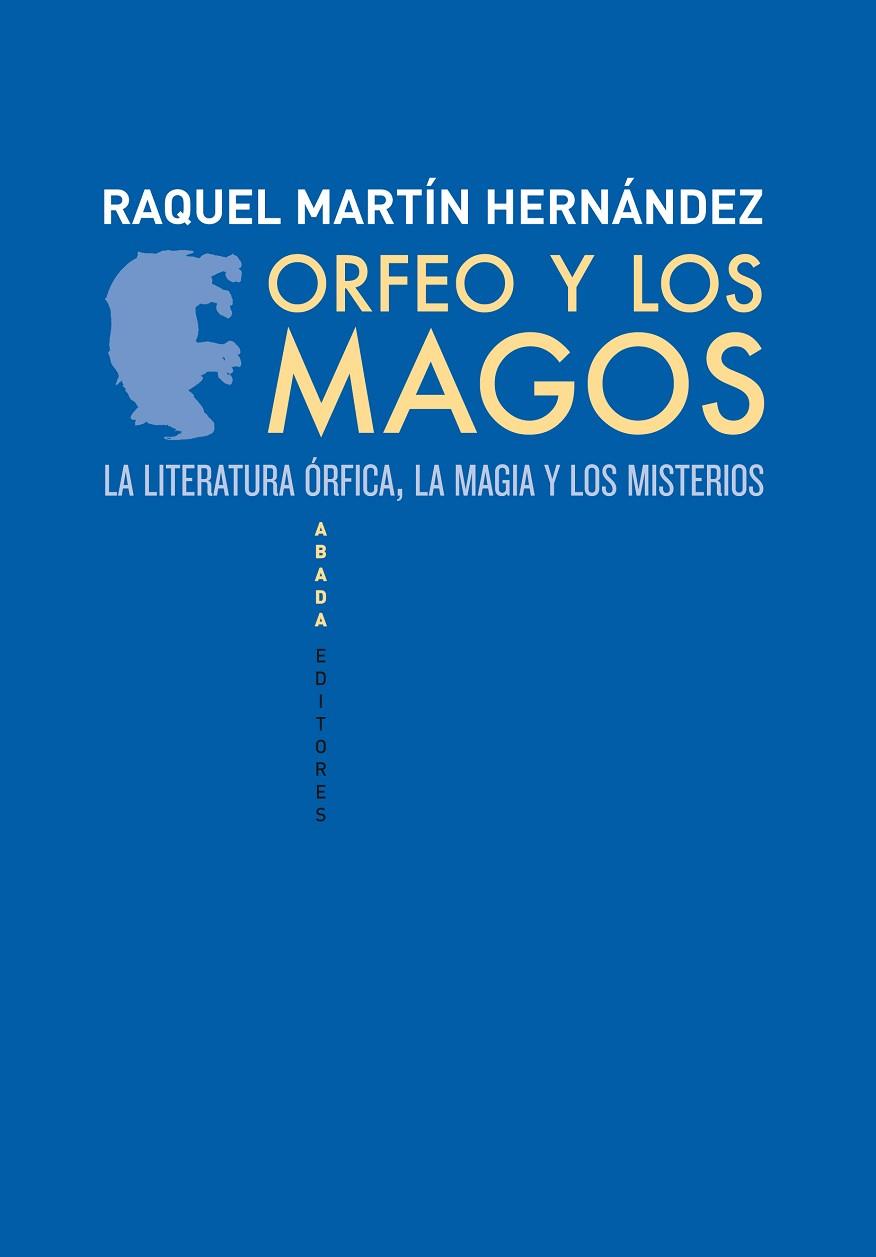 ORFEO Y LOS MAGOS | 9788496775886 | MARTIN HERNANDEZ, RAQUEL
