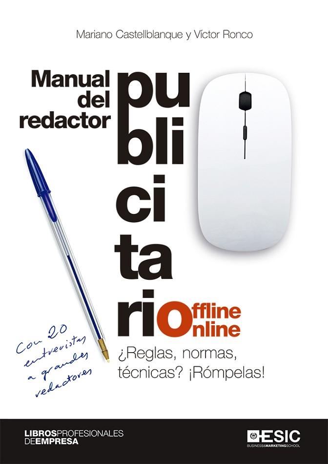 MANUAL DEL REDACTOR PUBLICITARIO OFFLINE-ONLINE | 9788417914356 | CASTELLBLANQUE, MARIANO / RONCO, VÍCTOR