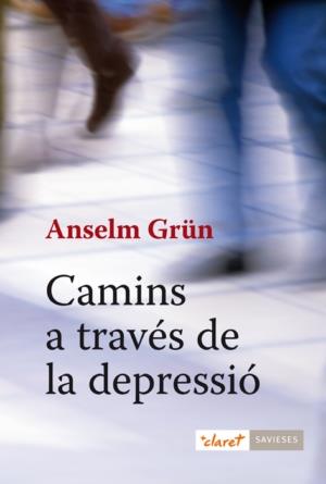 CAMINS A TRAVES DE LA DEPRESSIO | 9788498462074 | GRUN, ANSELM