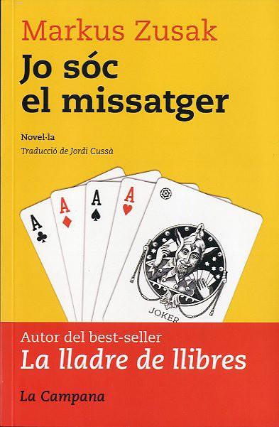 JO SOC EL MISSATGER | 9788496735644 | ZUSAK, MARKUS