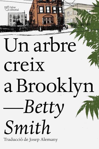CREIX UN ARBRE A BROOKLYN | 9788494782961 | SMITH, BETTY