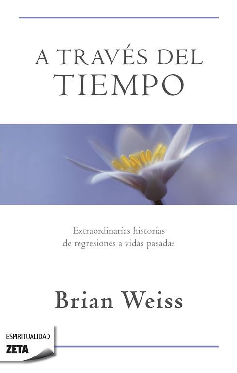 A TRAVES DEL TIEMPO | 9788498724431 | WEISS, BRIAN