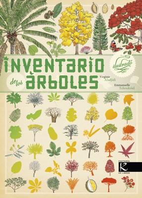 INVENTARIO ILUSTRADO DE LOS ARBOLES | 9788415250630 | ALADJIDI, VIRGINIE / TCHOUKRIEL, EMMANUELLE