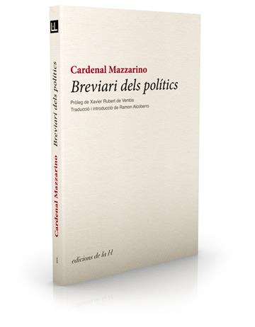 BREVIARI DELS POLITICS | 9788493858711 | MAZZARINO, CARDENAL