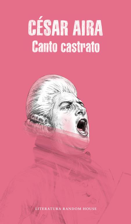 CANTO CASTRATO | 9788439709954 | AIRA, CESAR TOMAS (1949- )