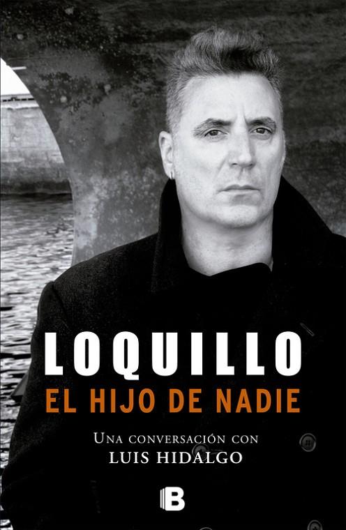 HIJO DE NADIE, EL | 9788466651127 | LOQUILLO / HIDALGO, LUIS