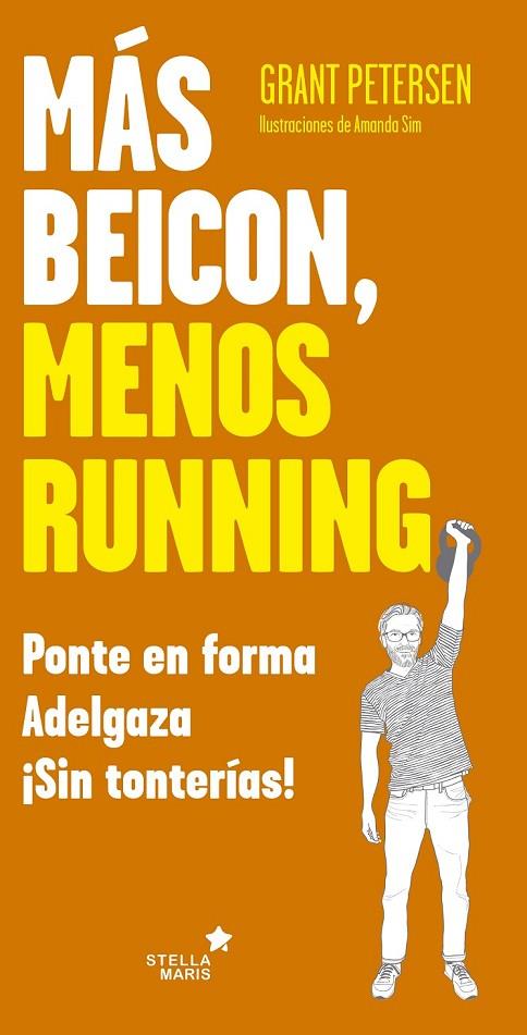 MÁS BEICON, MENOS RUNNING | 9788416541614 | PETERSEN, GRANT