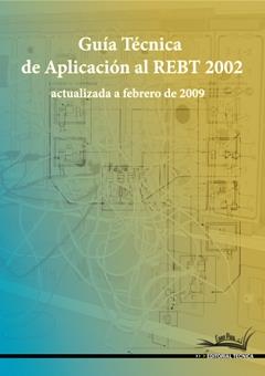 GUÍA TÉCNICA DE APLICACIÓN DEL REBT 2002 | 9788496960312 | REGLAMENTO BAJA TENSION