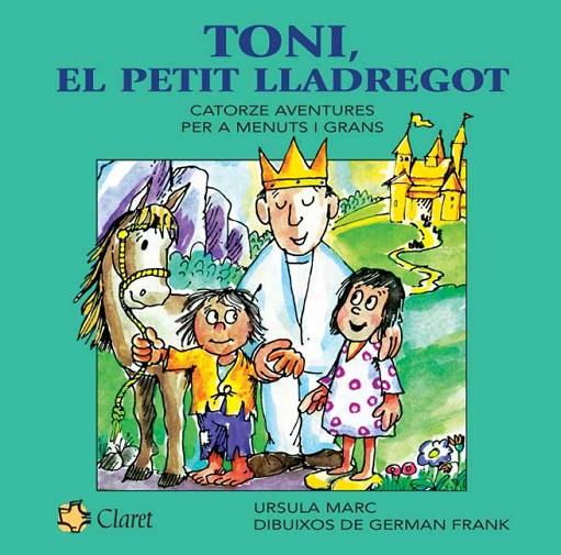 TONI EL PETIT LLADREGOT | 9788482974125 | FRANK, GERMAN