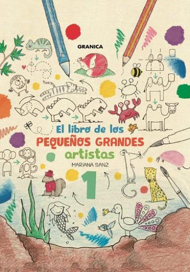 EL LIBRO DE LOS PEQUEÑOS GRANDES ARTISTAS 1 | 9786316544162