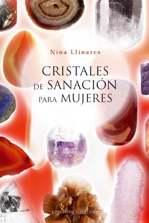 CRISTALES DE SANACION PARA MUJERRES | 9788497775052 | LLINARES, NINA