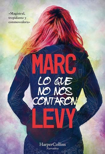 LO QUE NO NOS CONTARON | 9788491393283 | LEVY, MARC