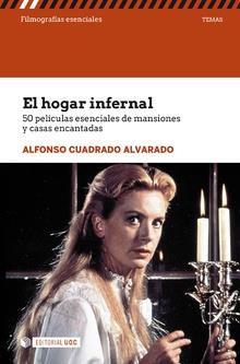 EL HOGAR INFERNAL | 9788491803102 | CUADRADO ALVARADO, ALFONSO