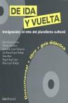 DE IDA Y VUELTA : INMIGRACION: EL RETO DEL PLURALISMO CULTUR | 9788498881226 | AAVV