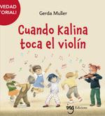 CUANDO KALINA TOCA EL VIOLÍN | 9788412513738 | MULLER, GERDA