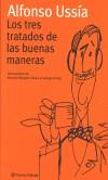 TRES TRATADOS DE LAS BUENAS MANERAS LOS | 9788408036258 | USSIA, ALFONSO