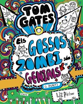 TOM GATES 11 - ELS GOSSOS ZOMBI SÓN GENIALS (I PUNT) | 9788499068459 | PICHON, LIZ