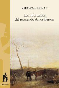 INFORTUNIOS DEL REVERENDO AMOS BARTON, LOS | 9788493653309 | ELIOT, GEORGE
