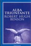 ALBA TRIUNFANTE | 9788492518326 | HUGH BENSON, ROBERT
