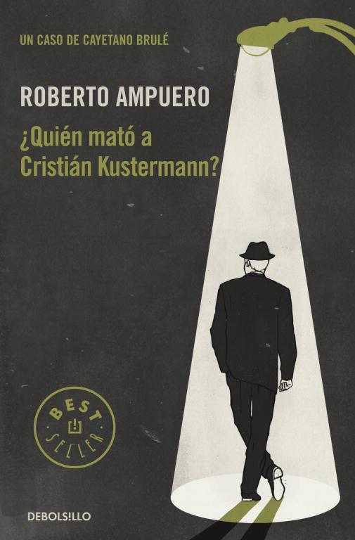 QUIEN MATO A CRISTIAN KUSTERMANN? | 9789563250961 | AMPUERO, ROBERTO