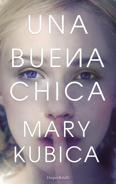 UNA BUENA CHICA | 9788491391555 | KUBICA, MARY