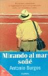 MIRANDO AL MAR SOÑE | 9788408023050 | BURGOS, ANTONIO