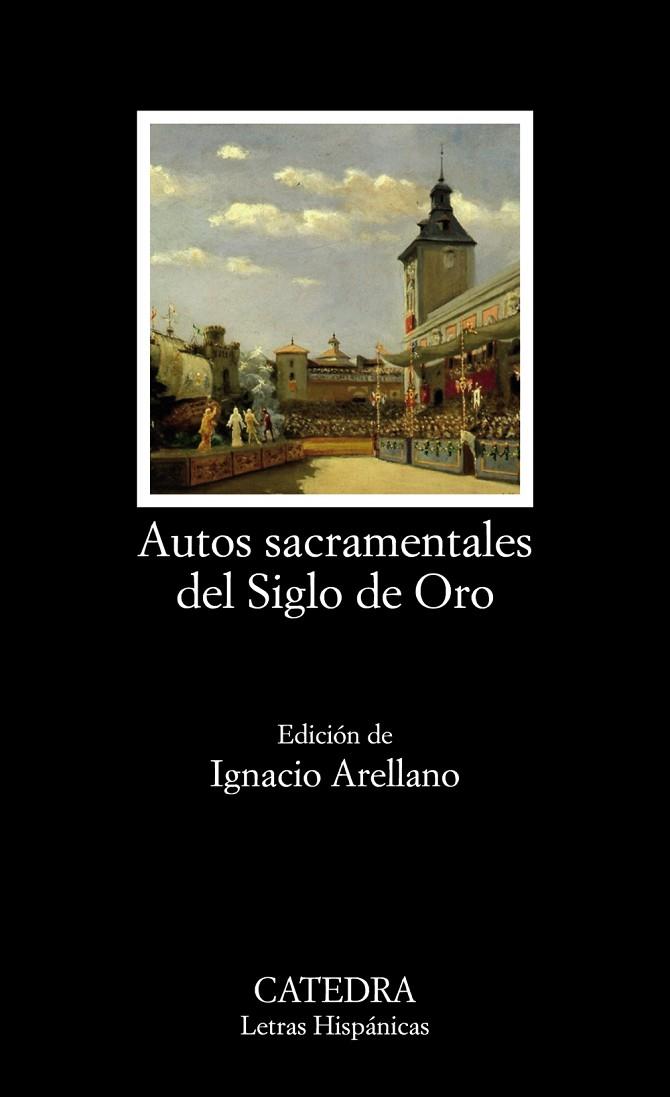 AUTOS SACRAMENTALES DEL SIGLO DE ORO | 9788437638652 | VV.AA.