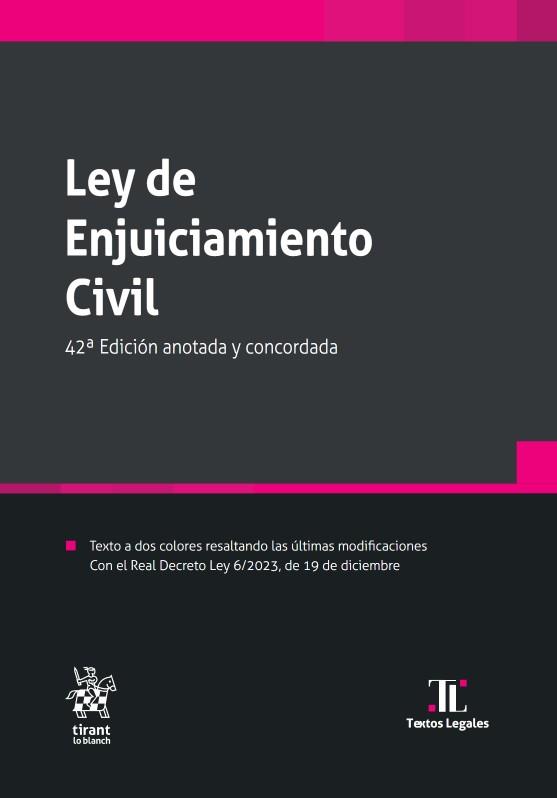 LEY DE ENJUICIAMIENTO CIVIL 42ª EDICIÓN 2024 | 9788410565906 | MONTERO AROCA,JUAN / CALDERÓN CUADRADO,M.ª PÍA