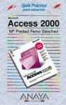 ACCESS 2000, GUIA PRACTICA PARA USUARIOS | 9788441508965 | FERRO SANCHEZ, MARIA PIEDAD