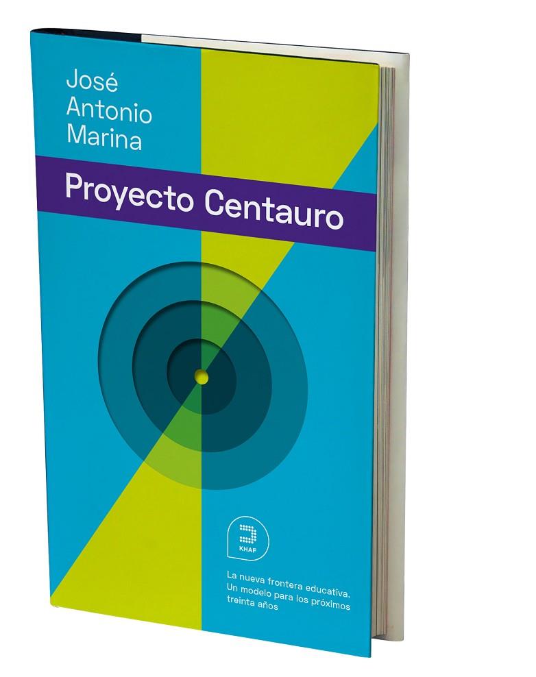 EL PROYECTO CENTAURO: LA NUEVA FRONTERA EDUCATIVA | 9788415995357 | MARINA TORRES, JOSÉ ANTONIO