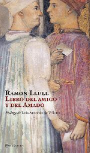 LIBRO DEL AMIGO Y DEL AMADO | 9788499703015 | LLULL, RAMON