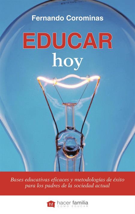 EDUCAR HOY | 9788498409338 | COROMINAS CORCUERA, FERNANDO