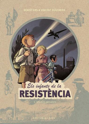 ELS INFANTS DE LA RESISTÈNCIA 3. ELS DOS GEGANTS | 9788417183943 | ERS, BENOÎT / DUGOMIER, VINCENT