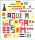 AQUI A CASA SOM? | 9788484526926 | MINHOS MARTINS, I./ MATOSO, M.