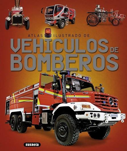 ATLAS ILUSTRADO DE VEHÍCULOS DE BOMBEROS | 9788467737660 | VARIOS AUTORES