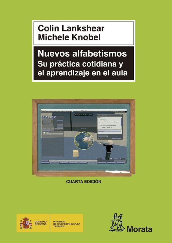 NUEVOS ALFABETISMOS SU PRACTICA COTIDIANA Y EL APRENDIZAJE E | 9788471125200 | LANKSHEAR, C. Y KNOBEL, M.