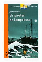 PIRATES DE LAMPEDUSA, ELS | 9788466118064 | LORMAN, JOSEP
