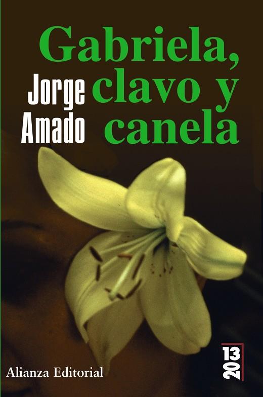 GABRIELA, CLAVO Y CANELA | 9788420684475 | AMADO, JORGE